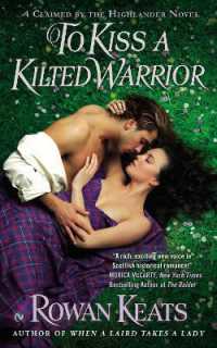 To Kiss a Kilted Warrior (Claimed by the Highlander)