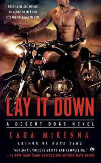 Lay It Down (A Desert Dogs Novel)