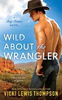 Wild about the Wrangler (A Sexy Texans Novel)
