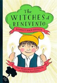 Respect Your Ghosts (Witches of Benevento)
