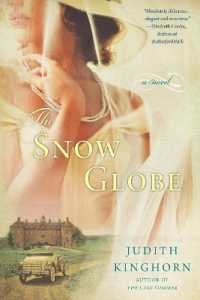 The Snow Globe : A Novel