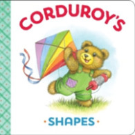 Corduroy's Shapes (Corduroy) （BRDBK）