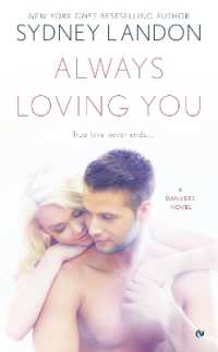 Always Loving You (A Danvers Novel)