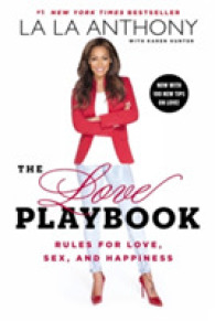 The Love Playbook : Rules for Love, Sex, and Happiness （Reprint）