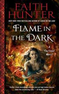 Flame in the Dark : A Soulwood Novel