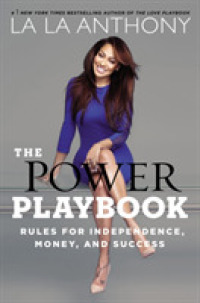 The Power Playbook : Rules for Independence, Money, and Success