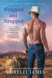 Wrapped and Strapped (Blacktop Cowboys Novel)