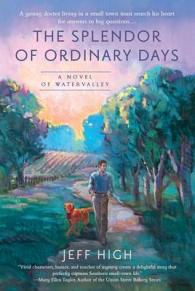 The Splendor of Ordinary Days (Watervalley)