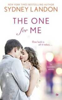 The One for Me (A Danvers Novel)