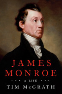 James Monroe -- Hardback