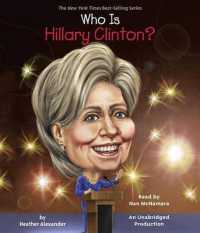 Who Is Hillary Clinton? (Who Is...?) （Unabridged）