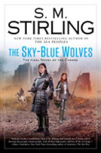The Sky-Blue Wolves (Novel of the Change)