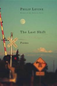 The Last Shift : Poems