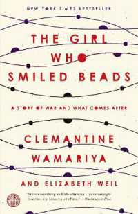The Girl Who Smiled Beads : A Story of War and What Comes after