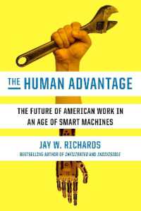 The Human Advantage : The Future of American Work in an Age of Smart Machines