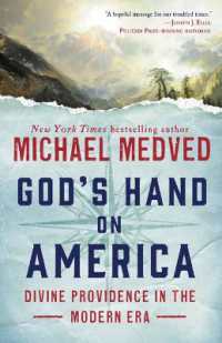 God's Hand on America : Divine Providence in the Modern Era