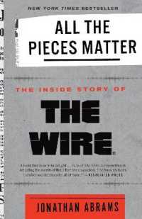 All the Pieces Matter : The inside Story of the Wire®