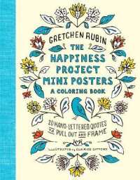 The Happiness Project Mini Posters: A Coloring Book : 20 Hand-Lettered Quotes to Pull Out and Frame