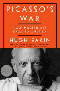 Picasso's War : How Modern Art Came to America 