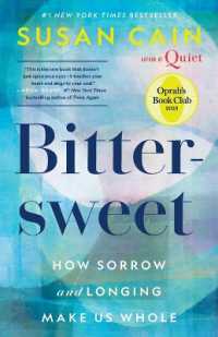 Bittersweet (Oprah's Book Club) : How Sorrow and Longing Make Us Whole