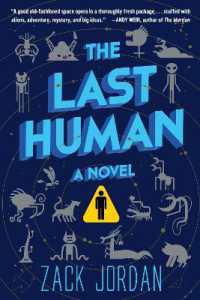 The Last Human : A Novel
