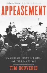Appeasement : Chamberlain, Hitler, Churchill, and the Road to War