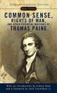 Common Sense, the Rights of Man and Other Essential Writings