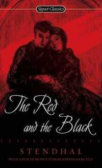 The Red and the Black : A Chronicle of the Nineteenth Century (Signet Classics) （Reissue）