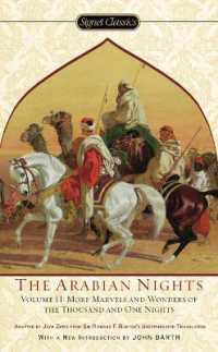 The Arabian Nights, Volume II : More Marvels and Wonders of the Thousand and One Nights (The Arabian Nights)