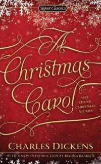 A Christmas Carol and Other Christmas Stories （Reprint）