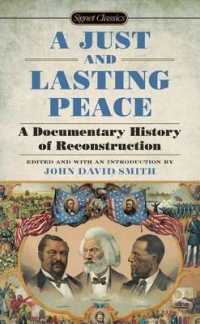 A Just and Lasting Peace : A Documentary History of Reconstruction