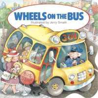 Wheels on the Bus (Pudgy Board Books) （Board Book）