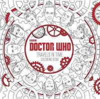 Doctor Who Travels in Time Coloring Book （CLR CSM）