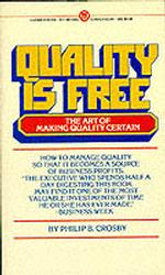 Quality Is Free : The Art of Making Quality Certain （Reissue）