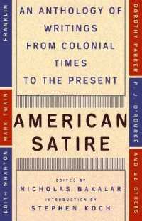 American Satire : An Anthology of Writings from Colonial Times to the Present