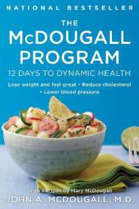 The McDougall Program : 12 Days to Dynamic Health