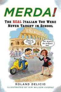 Merda! : The Real Italian You Were Never Taught in School