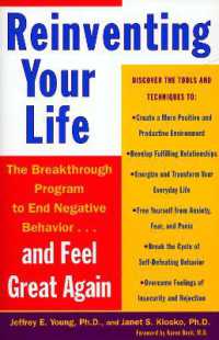 Reinventing Your Life : The Breakthough Program to End Negative Behavior...and FeelGreat Again