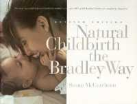 Natural Childbirth the Bradley Way （REV SUB）