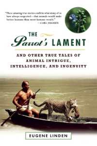 『動物たちの不思議な事件簿』（原書）<br>The Parrot's Lament : And Other True Tales of Animal Intrigue, Intelligence, and Ingenuity