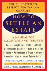 How to Settle an Estate : A Manual for Executors and Trustees, Third Revised Edition