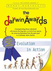 The Darwin Awards : Evolution in Action (Darwin Awards)