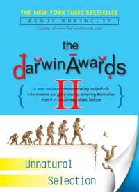 The Darwin Awards II: Unnatural Selection (Darwin Awards")
