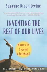 Inventing the Rest of Our Lives: Women in Second Adulthood