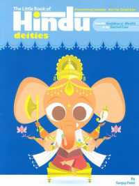 The Little Book of Hindu Deities : From the Goddess of Wealth to the Sacred Cow