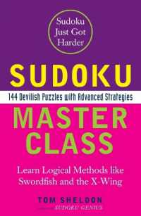 Sudoku Master Class : 144 Devilish Puzzles with Advanced Strategies