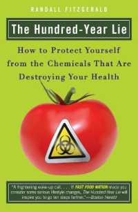 The Hundred Year Lie : How to Protect Yourself from the Chemicals That are Destroying Your Health (The Hundred Year Lie)