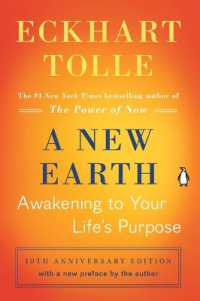 『ニュー・アース：意識が変わる世界が変わる』（原書）<br>A New Earth : Awakening to Your Life's Purpose