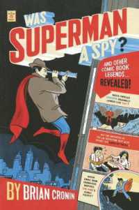 Was Superman a Spy? : And Other Comic Book Legends Revealed