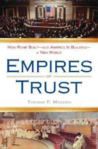 Empires of Trust : How Rome Built--and America Is Building--a New World